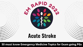 EM Rapid  Acute Stroke [upl. by Bhayani12]