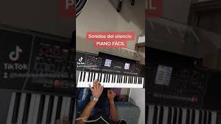 Sonidos del silencio PIANO FÁCIL 🎹🎵🎶 shorts short pianotutorial piano [upl. by Ettennor136]