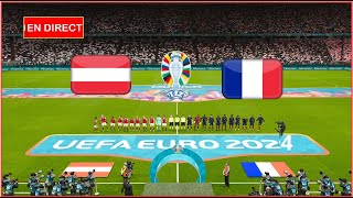 match France vs Autriche en direct Coupe dEurope des Nations Euro simulation Gameplay PC [upl. by Lemuelah]