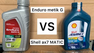 Oli MATIC terbaik  oli terbaik untuk motor MATIC  enduro MATIC G VS Shell ax7 [upl. by Ettevets]