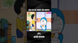 Bàn tay ma thuật của Nobita 💅 PHẦN 1 senshorts doraemon shorts [upl. by Harrietta]