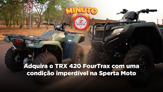 Garanta o imbatível TRX 420 FourTrax à prontaentrega e com um megadesconto na Sperta Moto Honda [upl. by Franek]