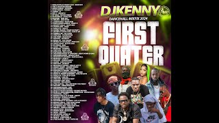 DJ KENNY FIRST QUARTER DANCEHALL MIXFIX SEP 2024 [upl. by Kerwinn850]