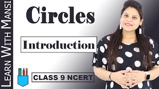 Class 9 Maths  Chapter 10  Introduction  Circles  NCERT [upl. by Jobi]