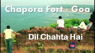 चापोरा फोर्ट गोवा दिल चाहता है Chapora Fort Goa Dil Chahata Hai [upl. by Alexandra]