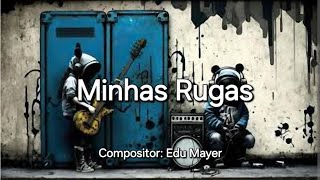 🎶 Música Minhas Rugas [upl. by Acirretal]