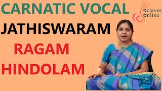 Jathiswaram  Hindola Raag  Singalong [upl. by Oicafinob]