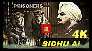 Prisoners 4K Sidhu Moose Wala Ai X Baaghi New Punjabi Song 2024 [upl. by Enelyar]