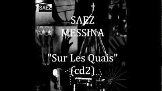 SAEZ  MESSINA cd2 quotSur les quaisquot [upl. by Adlin918]