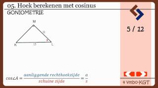 05 Hoek berekenen met cosinus Serie goniometrie [upl. by Yug635]