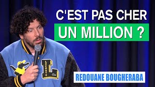 CEST PAS CHER UN MILLION   REDOUANE BOUGHERABA [upl. by Naedan]