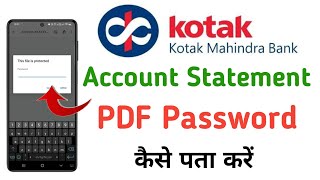 Kotak Mahindra Bank Email Statement Password  How To Get Kotak Bank Statement Pdf Password [upl. by Burtis]