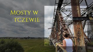 Mosty w Tczewie [upl. by Niwled]