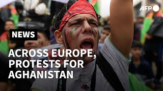 Protests around Europe in solidarity with Afghans following Talibans rise to power  AFP [upl. by Octavia]