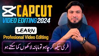 Capcut Video Editing Tutorial Free Professional Video Editing Course 2024 [upl. by Delastre240]