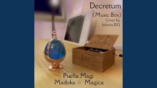 Decretum From quotPuella Magi Madoka Magicaquot [upl. by Liatnahs]