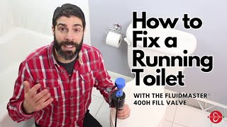 How to Fix a Running Toilet with Fluidmaster 400H Fill Valve from Home Repair Tutor [upl. by Lothar]