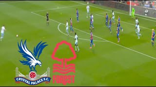 Nottingham Forest vs Crystal Palace 10 Highlights  Premier League 20242025 [upl. by Artenak549]