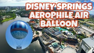 Aerophile Balloon Ride at Disney Springs  Disney World so much fun [upl. by Elianore]