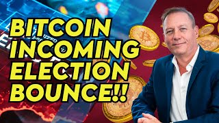 Bitcoin Incoming Election Bounce [upl. by Lot564]