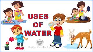 Uses of Water  Important of water  water and its uses  Uses of water for kids  Use of water [upl. by Leafar89]