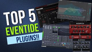 Top 5 Eventide Plugins in Eventide Anthology XII Bundle [upl. by Winona]