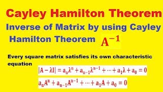 13 Cayley Hamilton Theorem of Matrix in Hindi  Inverse of matrix by using Cayley Hamilton Theorem [upl. by Atkinson]