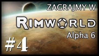 Zagrajmy w Rimworld Alpha 6 4  Jest Nas Czworo [upl. by Arima]