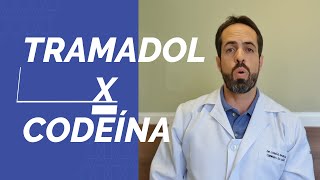 Codeína ou Tramadol Qual o mais potente e qual o mais perigoso [upl. by Allix209]