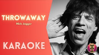 MICK JAGGER  Throwaway Karaoke [upl. by Eimor]