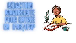 Rédaction de documents manuscrits ifasifap  votre avis [upl. by Leighton]