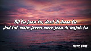 Gurnazar  Dil Tu Jaan Tu Lyrics [upl. by Atem982]