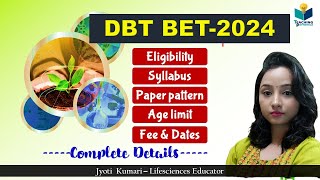 DBT BET JRF 2024 Complete Information  Eligibility  Age limit  Syllabus  paper pattern [upl. by Akimehs557]