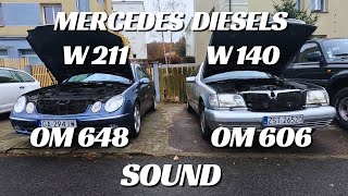 MERCEDES W140 amp W211 OM606 vs OM648 START amp SOUND BATTLE w140 sclass w211 om606 puresound [upl. by Eirallam10]