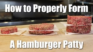 How to Make a Perfect Hamburger Patty From Ground Beef [upl. by Anippesuig]