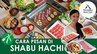 Cara Makan di Restoran All You Can Eat Shabu Hachi [upl. by Riancho]