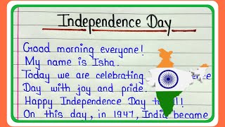 Independence Day speech in english 2024  Speech on 15 August 2024  15 August speech in english [upl. by Ingunna]