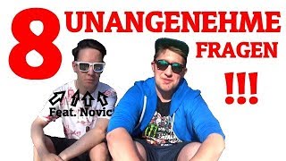 8 UNANGENEHME FRAGEN   Feat Novic  MyFly [upl. by Skell]