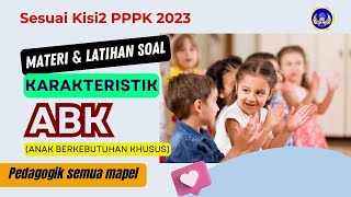 KARAKTERISTIK Murid Berkebutuhan Khusus  Materi dan Soal PPPK Tahun 2023 SESUAI KISIKISI [upl. by Aicirtak]