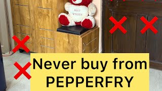 NEVER BUY FROM PEPPERFRY [upl. by Geiger974]