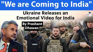 Ukraine Releases an Emotional Video for India  WE ARE COMING TO INDIA  By Prashant Dhawan [upl. by Derfliw]