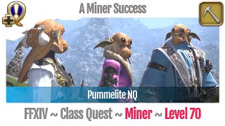 FFXIV Miner Quest Level 70  Stormblood  A Miner Success Pummelite NQ [upl. by Caresse548]