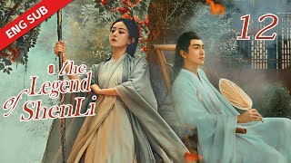 ENG SUB【The Legend of Shen Li】EP12  Xing Zhi envied that Shen Li poured out her heart to Mo Fang [upl. by Tonia293]