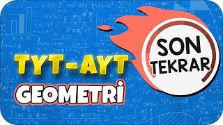 TYT  AYT GEOMETRİ FULL TEKRAR  SON TEKRAR KAMPI ♻ [upl. by Tate]