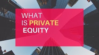 What REALLY is Private Equity What do Private Equity Firms ACTUALLY do [upl. by Allesiram]