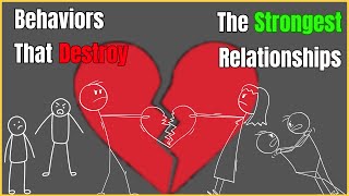 these 10 behaviors can destroy any relationship [upl. by Enomar]