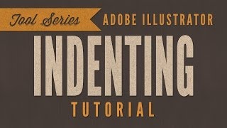 Illustrator CC CS6 Tutorial Indenting Text Typography [upl. by Rosabelle]