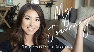 MY JOURNEY To Naturopathic Medical School [upl. by Eniksre]