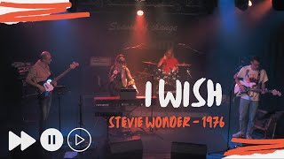 LIVE  I Wish  Stevie Wonder  Season of Change [upl. by Salangia]