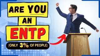 15 Signs You’re an ENTP Personality Type The Debater [upl. by Wojak]